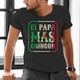 El Papa Mas Chingon Best Mexican Great Dad Men's V-Neck T-Shirt