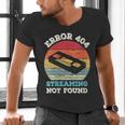 Error 404 Streaming Not Found Nostalgia VHS Retro Tape Men's V-Neck T-Shirt Error 404 Streaming Not Found Nostalgia VHS Retro Tape Men's V-Neck T-Shirt