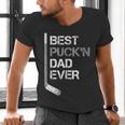Father's Day Hockey Dad Best Puck'n Dad Ever Men's V-Neck T-Shirt
