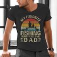 My Favorite Fishing Buddy Calls Me Dad Men's V-Neck T-Shirt