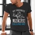 My Favorite Lineman Calls Me Dad American Football Lineman Men's V-Neck T-Shirt