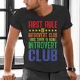 First Rule Of Introvert Club Is There Is No Introvert Club Men's V-Neck T-Shirt