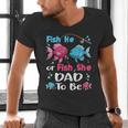 Fish He Or Fish She Gender Reveal Family Matching Dad Men's V-Neck T-Shirt Fish He Or Fish She Gender Reveal Family Matching Dad Men's V-Neck T-Shirt