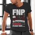 FNP In Progress Graduation Family Nurse Practitioner Men's V-Neck T-Shirt