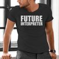 Future Interpreter Student College Graduate Graduation Men's V-Neck T-Shirt