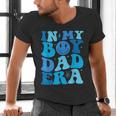 Groovy In My Boy Dad Era For Fathers Day Men's V-Neck T-Shirt