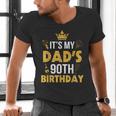 Happy Father Daddy 90 Years Old It's My Dad's 90th Birthday Men's V-Neck T-Shirt Happy Father Daddy 90 Years Old It's My Dad's 90th Birthday Men's V-Neck T-Shirt