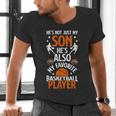 He's Also My Favorite Basketball Player Dad Basketball Dad Men's V-Neck T-Shirt