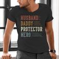 Husband Daddy Protector Hero For Dad Father's Day Men's V-Neck T-Shirt