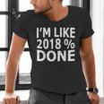 I'm Like 2018 Done Shirt Graduation Men's V-Neck T-Shirt