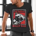 I'm A Bully Dad Dog Owner American Bully Men's V-Neck T-Shirt