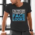 I'm Nicer Than My Face Looks Shy People Introverts Men's V-Neck T-Shirt