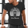 I'm Not Old I'm Classic Nostalgia Men's V-Neck T-Shirt I'm Not Old I'm Classic Nostalgia Men's V-Neck T-Shirt