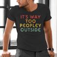 Introvert Its Way Too Peopley Men's V-Neck T-Shirt