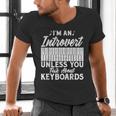 Im An Introvert Unless You Talk About Keyboards Player Men's V-Neck T-Shirt Im An Introvert Unless You Talk About Keyboards Player Men's V-Neck T-Shirt