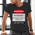 Introvert Warning Danger Do Not Pet Disturb Anti-Social Men's V-Neck T-Shirt Introvert Warning Danger Do Not Pet Disturb Anti-Social Men's V-Neck T-Shirt