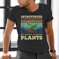 Introverted But Willing To Discuss Plants Men's V-Neck T-Shirt