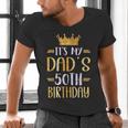 It's My Dad's 50th Birthday Happy 50 Years Old Men's V-Neck T-Shirt