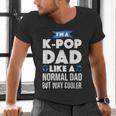 K-Pop Dad Korean Music Lover Men's V-Neck T-Shirt K-Pop Dad Korean Music Lover Men's V-Neck T-Shirt