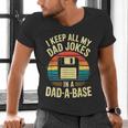 I Keep All My Dad Jokes In A Dad-A-Base Shirt Men Dad Joke Men's V-Neck T-Shirt