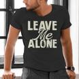 Leave Me Alone I Introvert Men's V-Neck T-Shirt Leave Me Alone I Introvert Men's V-Neck T-Shirt