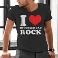 I Love Divorced Dad Rock Quote Men's V-Neck T-Shirt
