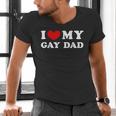 I Love My Gay Dad I Heart My Gay Dad Men's V-Neck T-Shirt I Love My Gay Dad I Heart My Gay Dad Men's V-Neck T-Shirt