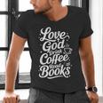 Love God Drink Coffee Read Books Christian Books Lovers Men's V-Neck T-Shirt