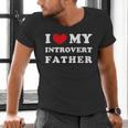 I Love My Introvert Father I Heart My Introvert Father Men's V-Neck T-Shirt I Love My Introvert Father I Heart My Introvert Father Men's V-Neck T-Shirt