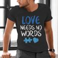 Love Needs No Words Autism Awareness Shirt Mom Dad Teacher Men's V-Neck T-Shirt