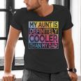 Nephew Niece My Aunt Is Cooler Than My Dad Men's V-Neck T-Shirt