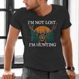 Im Not Lost Im Hunting Introvert Hunter Antisocial Men's V-Neck T-Shirt
