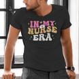 In My Nurse Era Nursing School Graduation Women Men's V-Neck T-Shirt