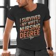 Nurse Graduation I Survived My Wife'S Nursing Degree Nurse Men's V-Neck T-Shirt