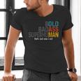 Old Man Saying Bold Badass Superhuman Gag Birthday Dad Men's V-Neck T-Shirt