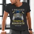 I Paused My Game To Graduate Class Of 2023 Gamer Graduation Men's V-Neck T-Shirt