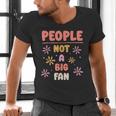 People Not A Big Fan Introverted Person Awkward Introvert Men's V-Neck T-Shirt