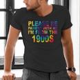 Please Be Be Patient With Me I'm From The 1900s Hippie Men's V-Neck T-Shirt