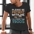 Please Be Patient With Me I'm From The 1900s Retro Grandpa Men's V-Neck T-Shirt