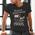 Please Be Patient With Me I'm From The 1900s Retro Western Men's V-Neck T-Shirt Please Be Patient With Me I'm From The 1900s Retro Western Men's V-Neck T-Shirt