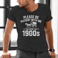 Please Be Patient With My I'm From The 1900s Sarcastic Men's V-Neck T-Shirt