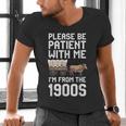 Please Be Patient With Me I'm From The 1900s Vintage Retro Men's V-Neck T-Shirt
