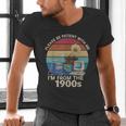 Please Be Patient With Me I'm From The 1900s Vintage Sarcasm Men's V-Neck T-Shirt
