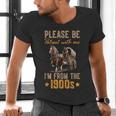 Please Be Patient With Mee I'm From The 1900s Men's V-Neck T-Shirt