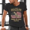 Now He Protects Me USAF Dad Proud Air Force Dad T-Shirt Men's V-Neck T-Shirt