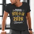 Proud Brother-In-Law Of A Class 2026 Senior Graduation 2026 Men's V-Neck T-Shirt