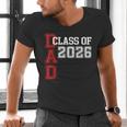 Proud Dad Of A 2026 Graduate Grad Senior Father Graduation Men's V-Neck T-Shirt