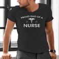 Proud Dad Of A Nurse Father's Day Shirt For Dad Men's V-Neck T-Shirt