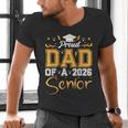 Proud Dad Of A Senior 2026 Class Of 2026 Graduate Men's V-Neck T-Shirt