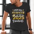 Proud Mawmaw Of a Class Of 2025 Graduate Graduation 2025 Men's V-Neck T-Shirt